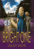 Bright One: Bright One Series: Book One