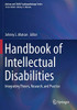 Handbook of Intellectual Disabilities : Integrating Theory, Research, and Practice