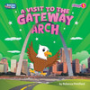 A Visit to the Gateway Arch