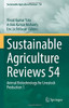 Sustainable Agriculture Reviews 54 : Animal Biotechnology for Livestock Production 1