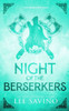 Night of the Berserkers Discreet Edition