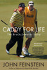 Caddy for Life: The Bruce Edwards Story