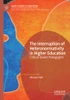 The Interruption of Heteronormativity in Higher Education : Critical Queer Pedagogies