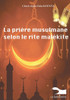 La prière musulmane selon le rite malékite