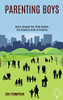 Parenting Boys : How to Develop Your Child Socially (Your Adventure Guide to Parenting)