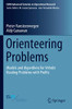 Orienteering Problems : Models and Algorithms for Vehicle Routing Problems with Profits