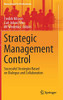 Strategic Management Control : Successful Strategies Based on Dialogue and Collaboration