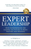 Expert Leadership: How Entrepreneurs Are Leading the Future in Mind, Mastery, and Meaning