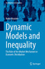 Dynamic Models and Inequality : The Role of the Market Mechanism in Economic Distribution