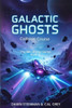 Galactic Ghosts
