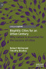 Biophilic Cities for an Urban Century : Why nature is essential for the success of cities