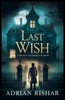 Last Wish: A Race Against Time