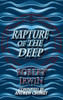 Rapture of the Deep