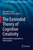 The Extended Theory of Cognitive Creativity : Interdisciplinary Approaches to Performativity