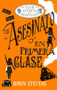 Asesinato En Primera Clase / Murder in First Class: Club Secreto de Detectives / Secret Detectives Club Volume 3