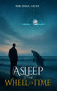 Asleep at the Wheel of Time