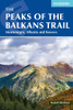 The Peaks of the Balkans Trail: Montenegro, Albania and Kosovo