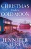 Christmas Under a Cold Moon: A Moonrise Inn Novel