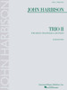 John Harbison Trio II for Violin, Violoncello, and Piano: Score and Parts [With Musical Part]