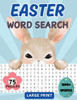 Easter Word Search Book: 75 Word Find Puzzles for Adults, Middle-Aged, Seniors and Teens with Solutions Large Print Spring Themed