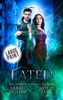 Fated: A large Print Alt-History Found Family Paranormal Romance Large Print