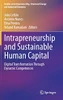 Intrapreneurship and Sustainable Human Capital : Digital Transformation Through Dynamic Competences