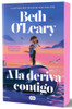 a la Deriva Contigo / Swept Away