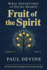 Bible Adventures for Young Hearts (Vol 2): Fruit of the Spirit
