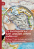SOCIOLINGUISTICS OF IRAN'S LANGUAGES AT HOME AND ABROAD : The Case of Persain, Azerbaijani, and Kurdish