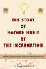 The Story of Mother Marie of the Incarnation
