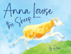 Anna Louise the Sheep: A funny farmyard rhyming story that kids will want to read aloud again and again