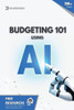 Budgeting 101 using AI: Just smart budgeting with AI-made for beginners.