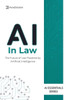 AI in Law: AI for Law: Transforming Legal Research, Contracts, and Justice
