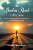 The Broken Road to Purpose