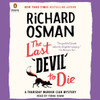The Last Devil to Die: A Thursday Murder Club Mystery