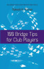 100 Bridge Tips for Club Players