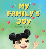 My Family's Joy: A Celebration of Love, Connection, and Sign Language