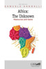 Africa: The Unknown: Resources and Gains