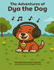 The Adventures of Dya the Dog
