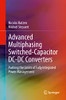 Advanced Multiphasing Switched-Capacitor DC-DC Converters : Pushing the limits of Fully Integrated Power Management