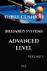 Three Cushion Billiards Systems - Advanced Level - Volume 3