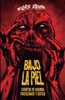 Bajo La Piel: Cuentos de horror gotico y psicologico - Edicion a Color