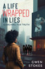 A Life Wrapped in Lies: Searching for Truth