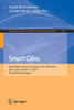 Smart Cities : Second Ibero-American Congress, ICSC-CITIES 2019, Soria, Spain, October 7û9, 2019, Revised Selected Papers