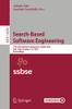Search-Based Software Engineering : 12th International Symposium, SSBSE 2020, Bari, Italy, October 7û8, 2020, Proceedings