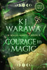 Courage in Magic: A Ghost & Magic, Paranormal Romance (Large Print) Large Print