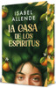 La Casa de Los Espã-Ritus (Ediciã3n Especial Cantos Pintados) / The House of the Spirits (Special Edition Sprayed Edges)