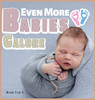 Even More Babies Galore : A Picture Book for Seniors With Alzheimer's Disease, Dementia Or for Adults With Trouble Reading