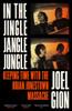 In the Jingle Jangle Jungle: Keeping Time with the Brian Jonestown Massacre