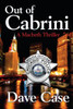 Out of Cabrini: A Macbeth Thriller
